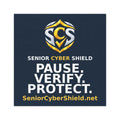 Senior Cyber Shield Car Magnet, 5 × 5 Inch | Pause. Verify. Protect. | Navy & Gold