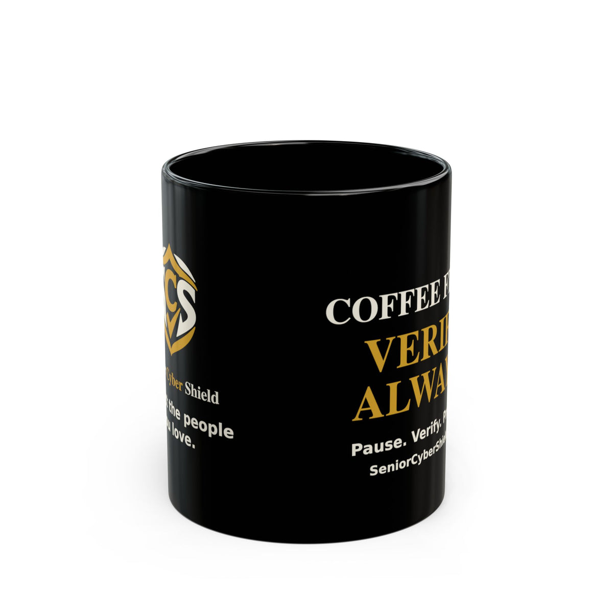 Senior Cyber Shield Black Coffee Mug | Coffee First, Verify Always | 11 oz