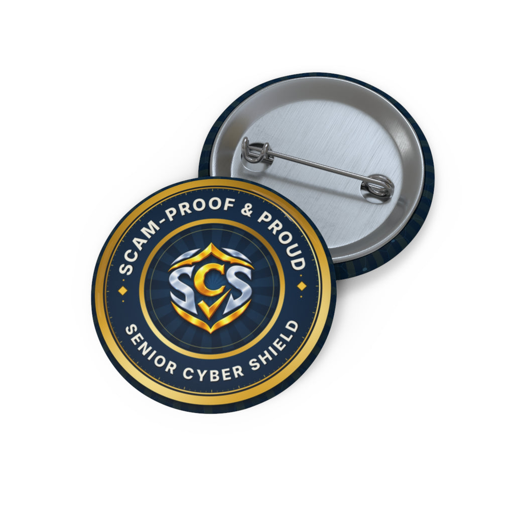 Scam-Proof & Proud Pin Button – Senior Cyber Shield 1.25" Badge | Scam Awareness Gift for Seniors, Grandparents & Volunteers